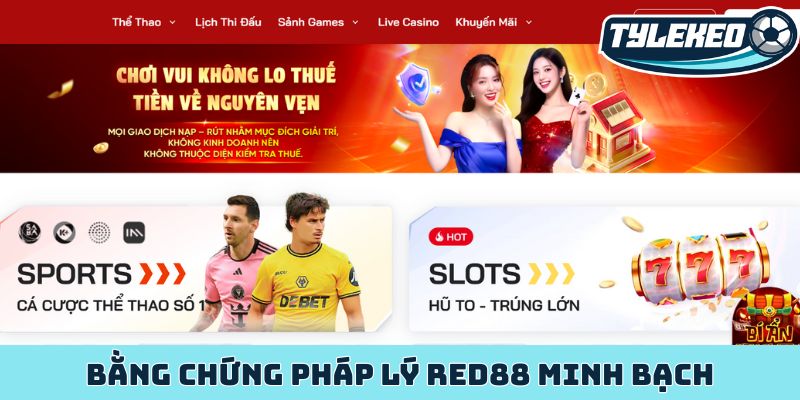 Bằng chứng pháp lý Red88 minh bạch