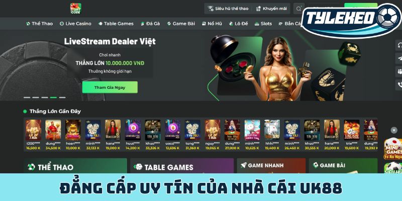 Đẳng cấp uy tín của nhà cái UK88