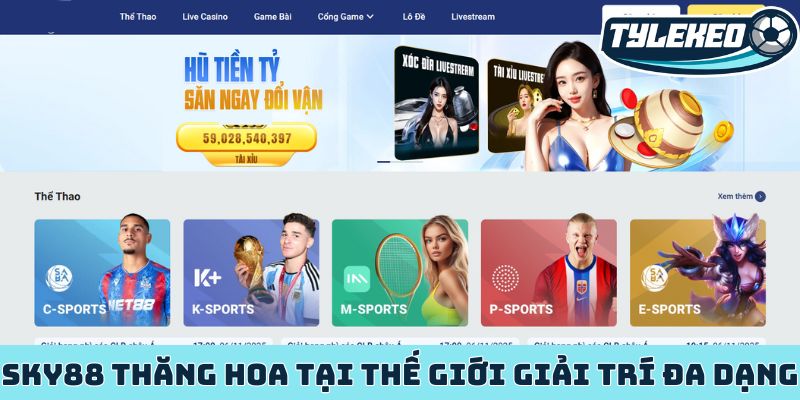 SKY88 - Thăng hoa đam mê cá cược tại nhà cái giải trí uy tín 10 SKY88