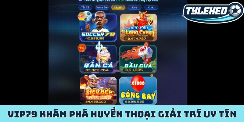 VIP79 - Cổng game giải trí trực tuyến uy tín huyền thoại 1 VIP79